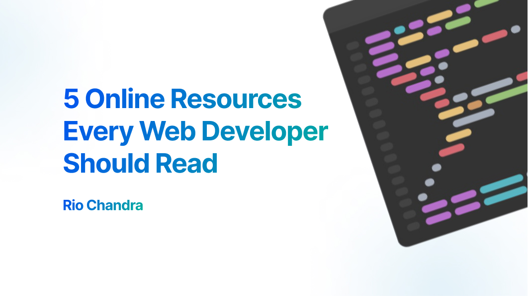 5 Online Resources Every Web Developer Should Read